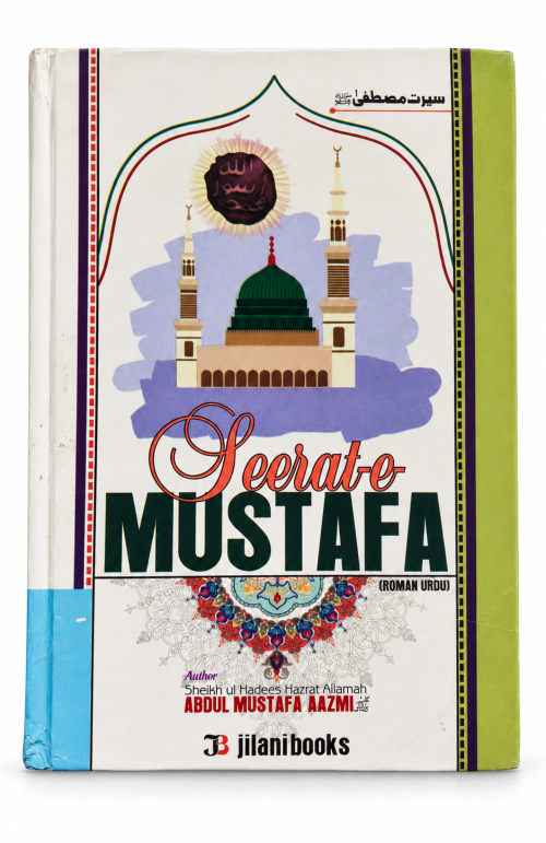 Roman English Seerate E Mustafa Kitab by Abdul Mustafa Aazmi shab.